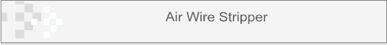 Air Wire Stripper